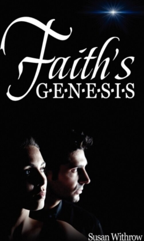 Faith's Genesis av Susan Withrow (Hardcover)