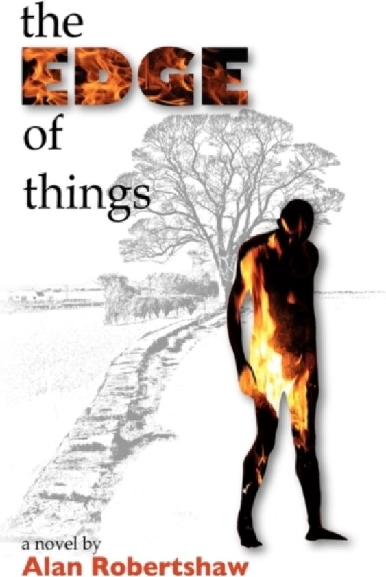 The Edge of Things av Alan Robertshaw (Hardcover)