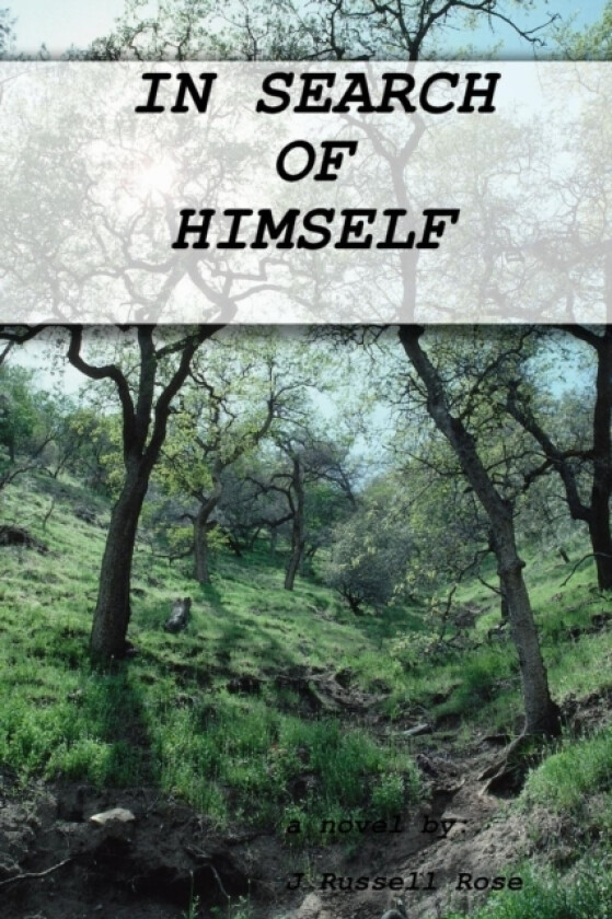 In Search of Himself av J Russell Rose (Paperback)