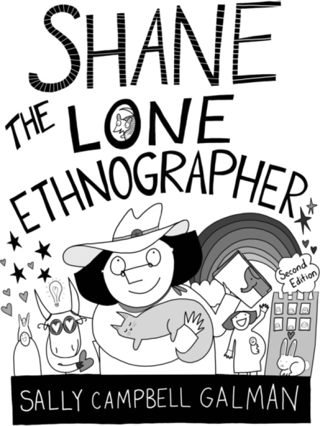 Shane, the Lone Ethnographer av Sally Campbell Galman (Hardcover)