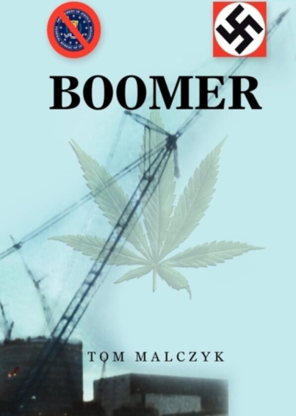Boomer av Tom Malczyk (Hardcover)