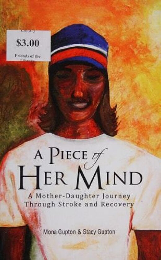 A Piece of Her Mind av Mona Gupton & Stacy Gupton (Hardcover)