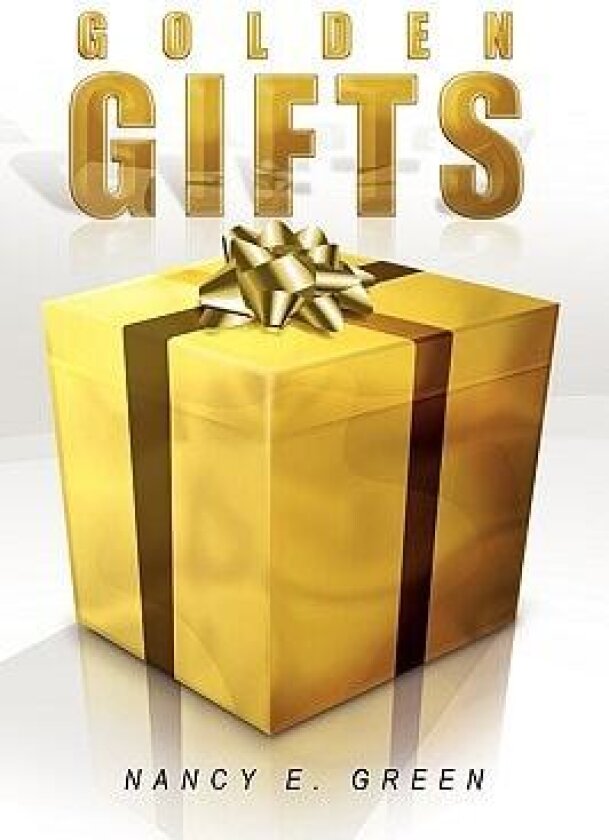 Golden Gifts av Nancy E Green (Paperback)