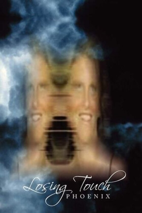 Losing Touch av Phoenix (Paperback)