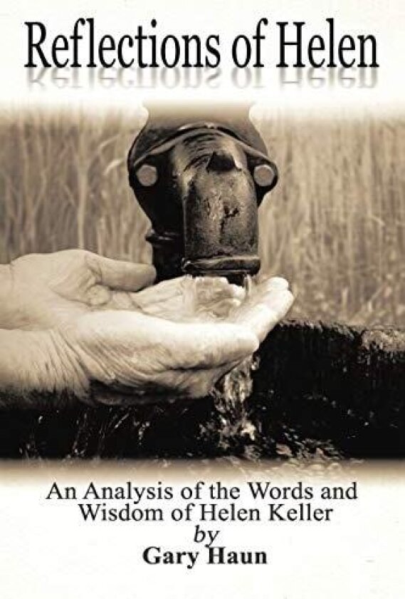 Reflections of Helen av Gary Haun (Paperback)