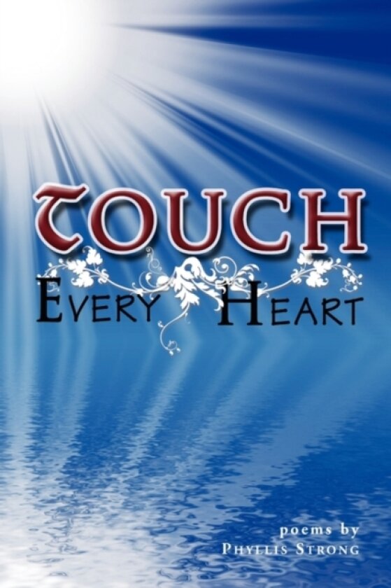 Touch Every Heart av Phyllis Strong (Paperback)