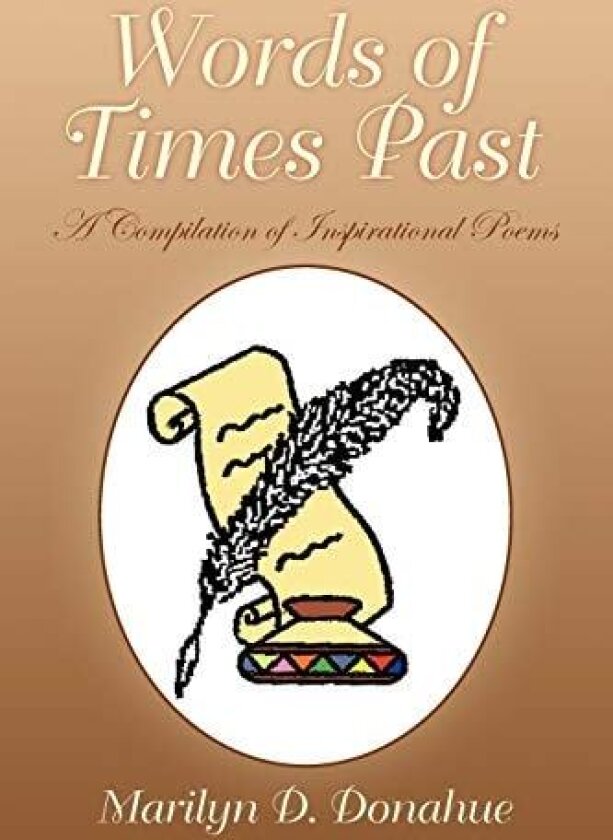 Words of Times Past av Marilyn D Donahue (Paperback)