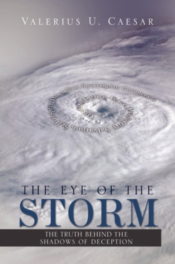The Eye of the Storm av Valerius U Caesar (Paperback)