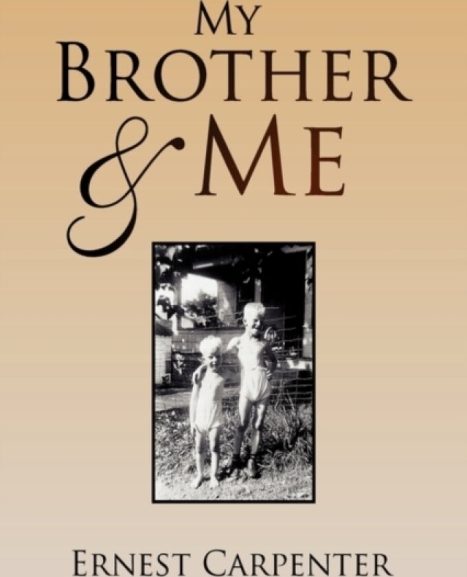 My Brother & Me av Ernest Carpenter (Paperback)