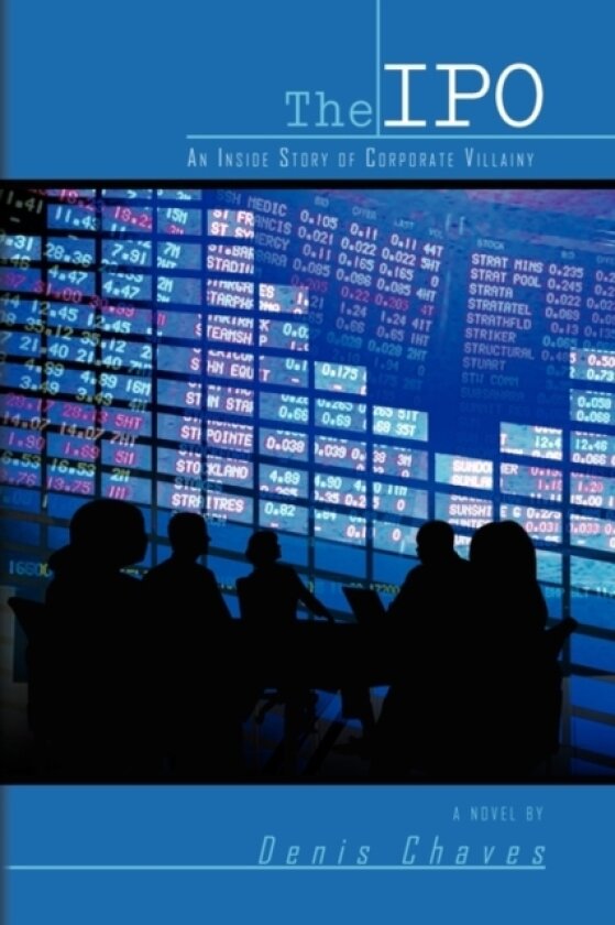 The IPO av Denis Chaves (Hardcover)
