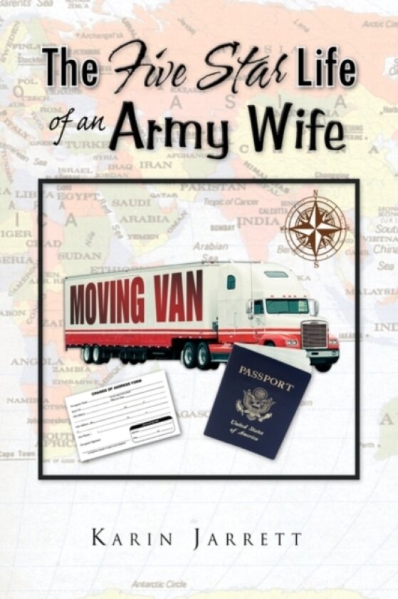 The Five Star Life of an Army Wife av Karin Jarrett (Hardcover)