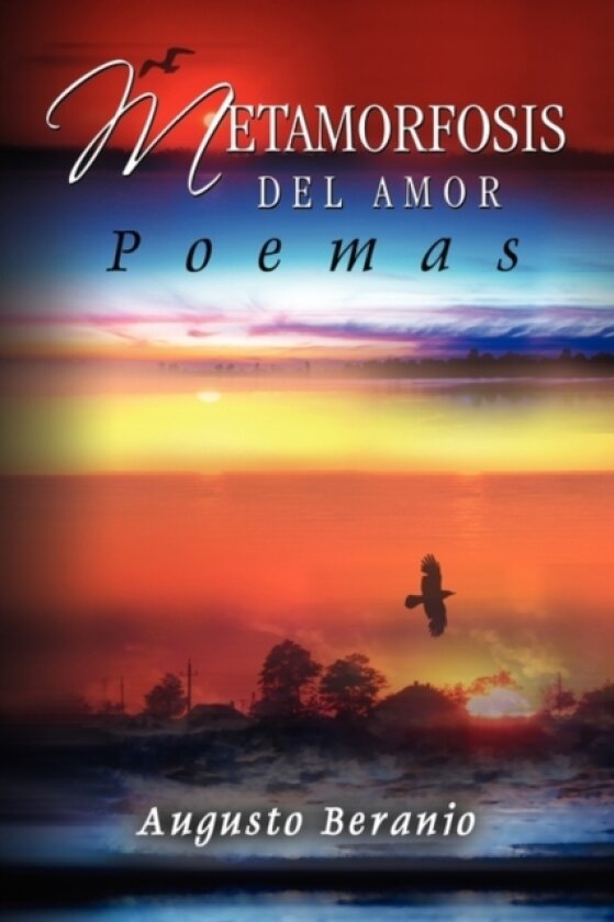 Metamorfosis del Amor av Augusto Beranio (Paperback)