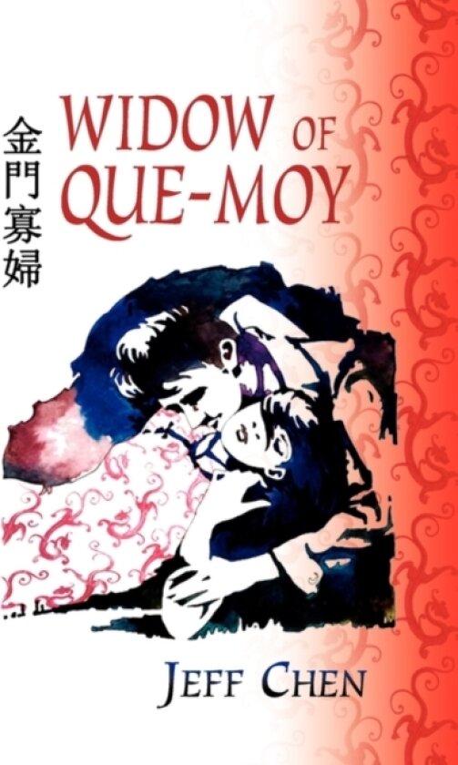 Widow of Que-Moy av Jeff Chen (Paperback)