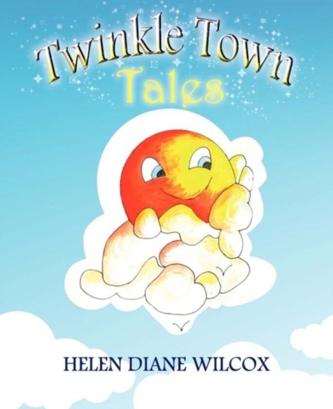Twinkle Town Tales av Helen Diane Wilcox (Paperback)
