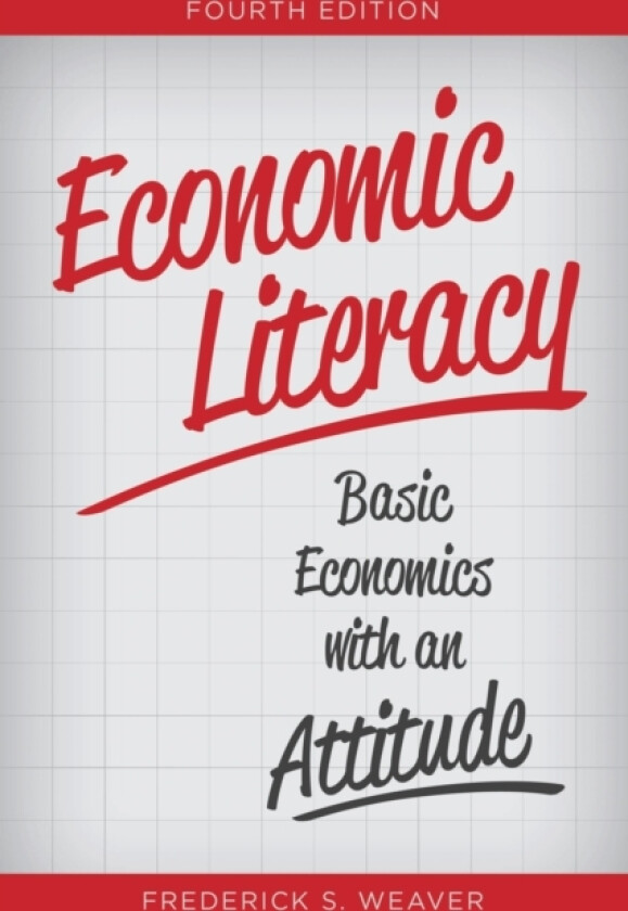 Economic Literacy av Frederick S. Weaver (Paperback)