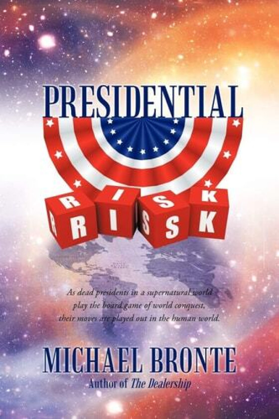 Presidential Risk av Bronte Michael Bronte (Paperback)