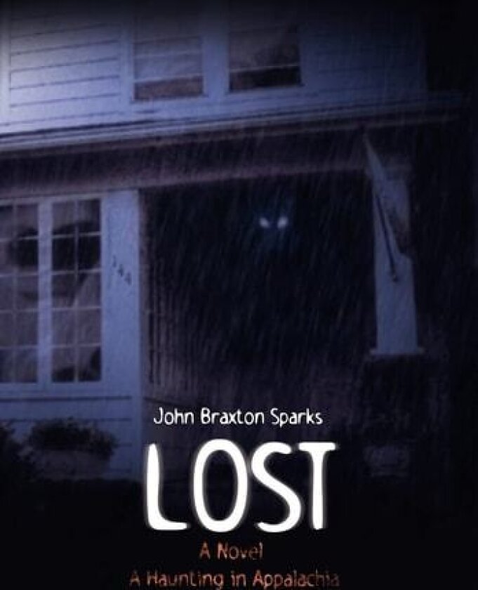 Lost av John Braxton Sparks (Hardcover)