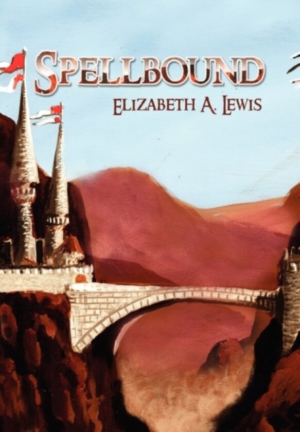 Spellbound av Elizabeth A Lewis (Hardcover)