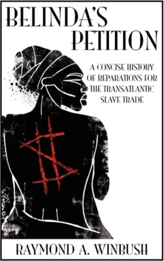 Belinda's Petition av Raymond A PH.D. Winbush (Paperback)