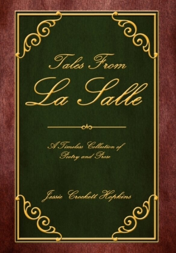 Tales From La Salle av Jessie Crockett Hopkins (Hardcover)
