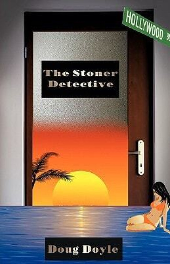 The Stoner Detective av Doyle Doug Doyle (Hardcover)