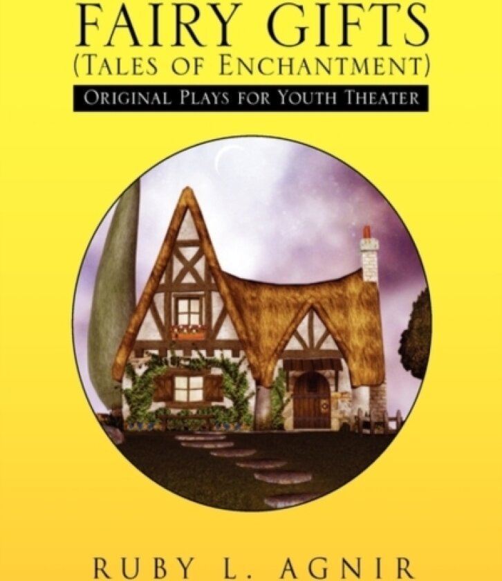 FAIRY GIFTS (Tales of Enchantment) av L Agnir Ruby L Agnir, Ruby L Agnir (Hardcover)