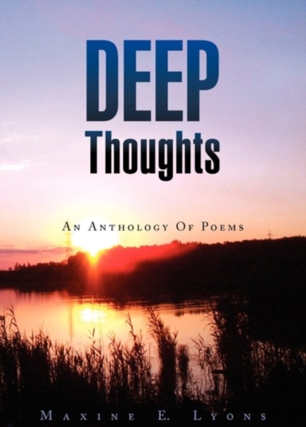 Deep Thoughts av Maxine E Lyons (Paperback)