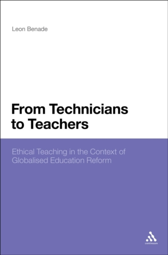 From Technicians to Teachers av Dr Leon Benade (Hardcover)