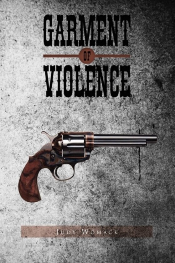 Garment of Violence av Judy Womack (Paperback)