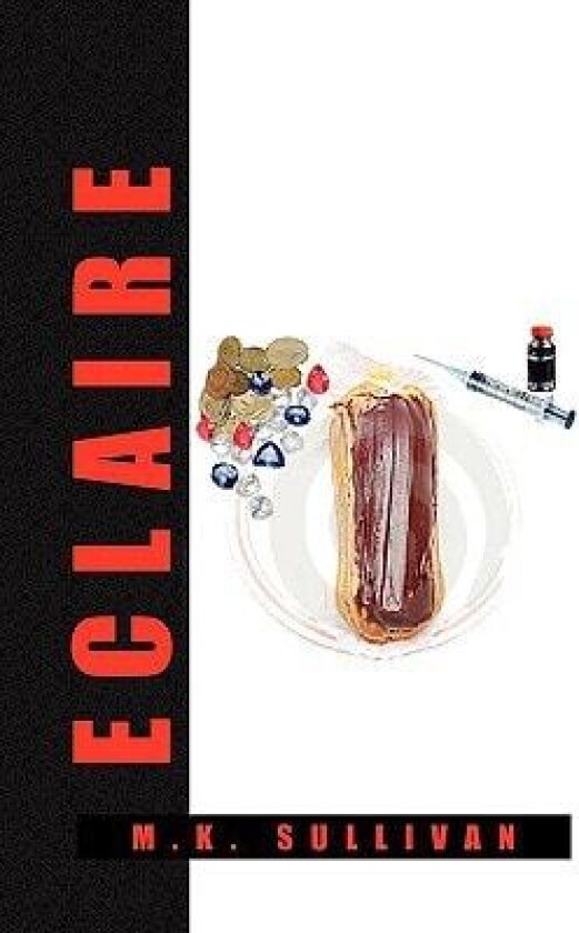 Eclaire av M K Sullivan (Paperback)