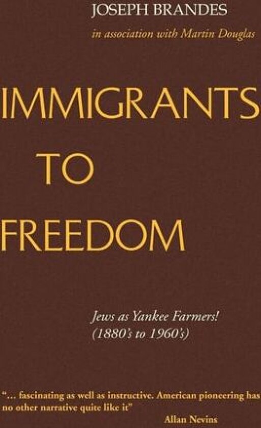 Immigrants to Freedom av Joseph Brandes (Paperback)