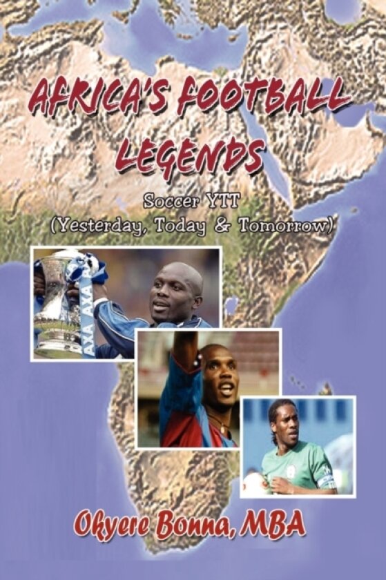 Africa's Football Legends av Okyere Mba Bonna (Paperback)
