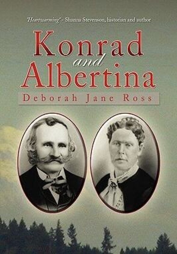 Konrad and Albertina av Deborah Jane Ross (Hardcover)
