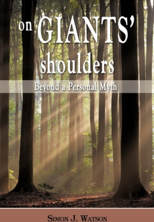 On Giants' Shoulders av Simon J Watson (Paperback)