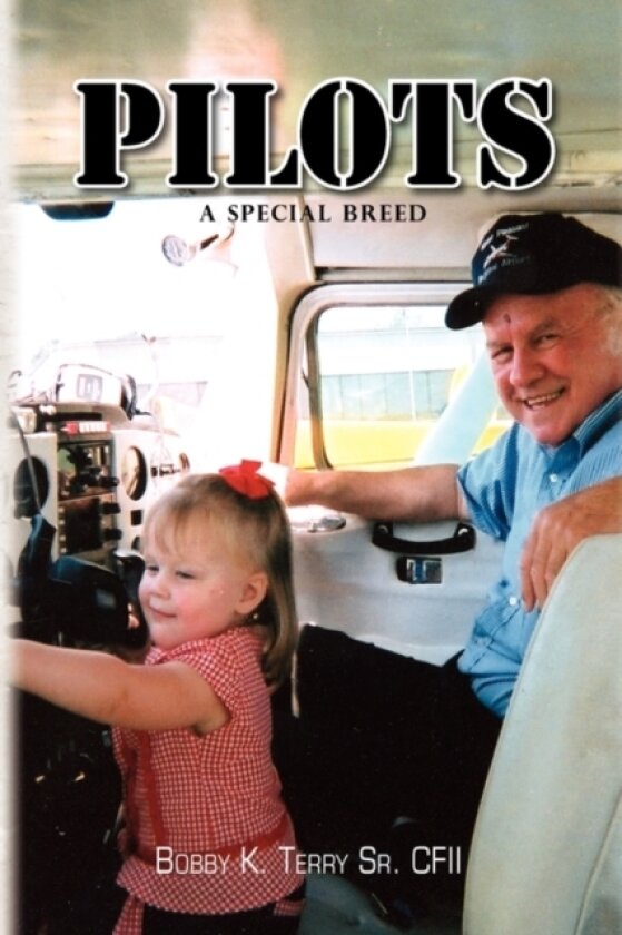 Pilots av K Terry Cf Sr Bobby K Terry Cfii, Bobby K Terry Sr Cfii (Hardcover)