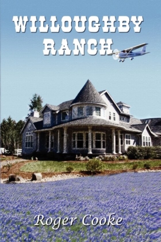 Willoughby Ranch av Roger Cooke (Paperback)