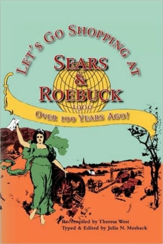 Let's Go Shopping at Sears & Roebuck 1900 av Theresa West (Paperback)