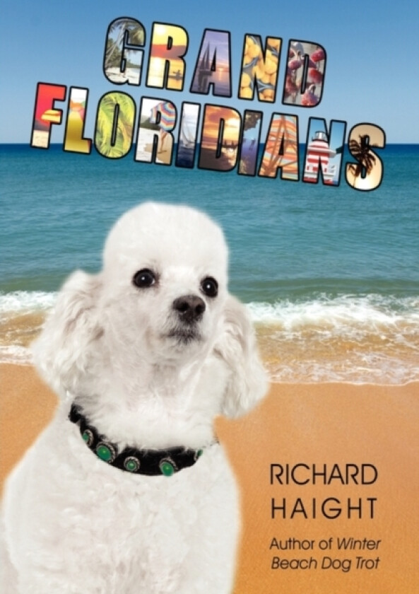 Grand Floridians av Richard Haight (Hardcover)