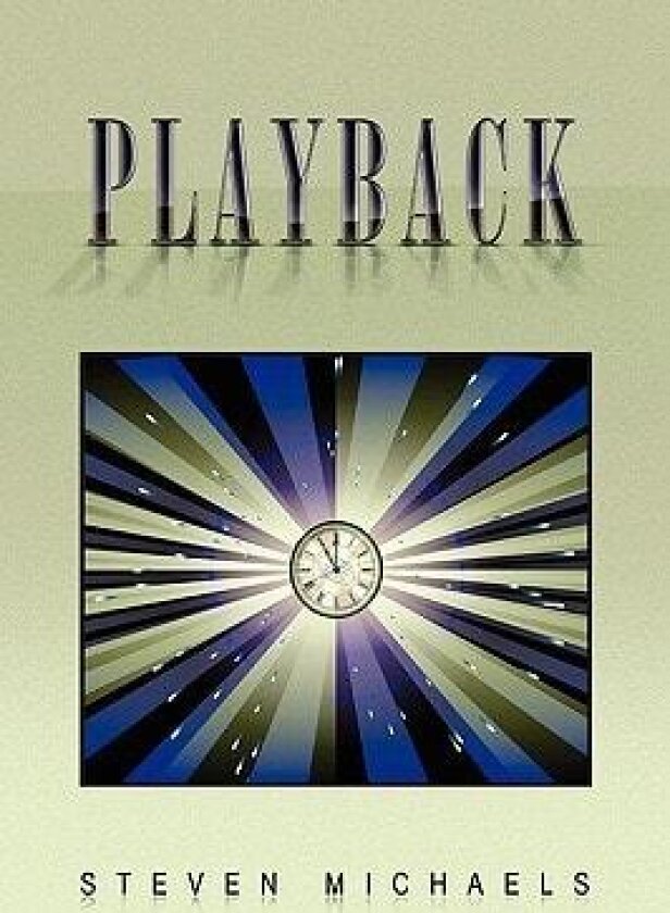Playback av Steven Michaels (Hardcover)