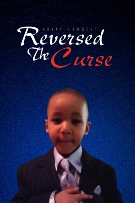 Reversed the Curse av Ronny Lambert (Paperback)