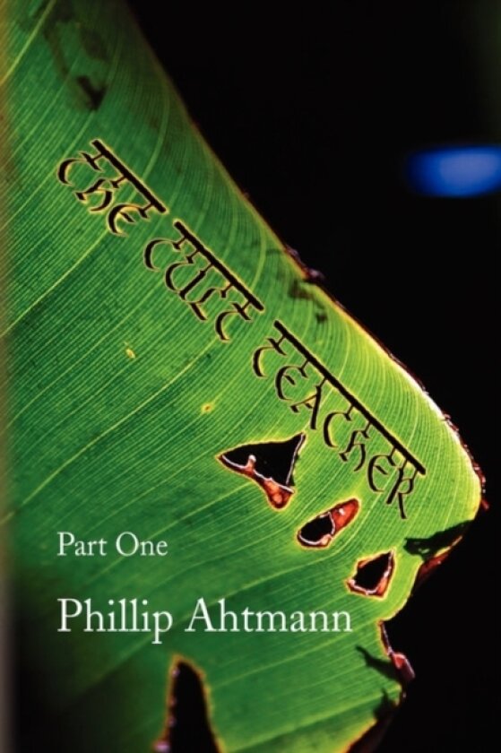 The Cult Teacher av Phillip Ahtmann (Hardcover)