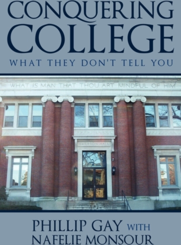Conquering College av Phillip Gay (Paperback)
