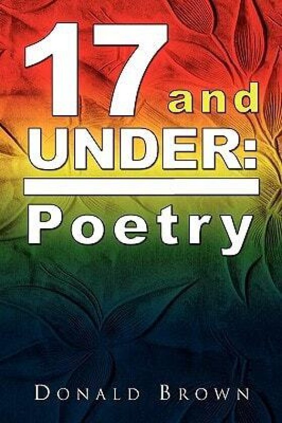17 and Under av Donald Brown (Paperback)