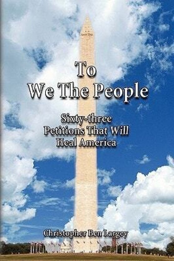 To We the People av Christopher Ben Largey (Paperback)