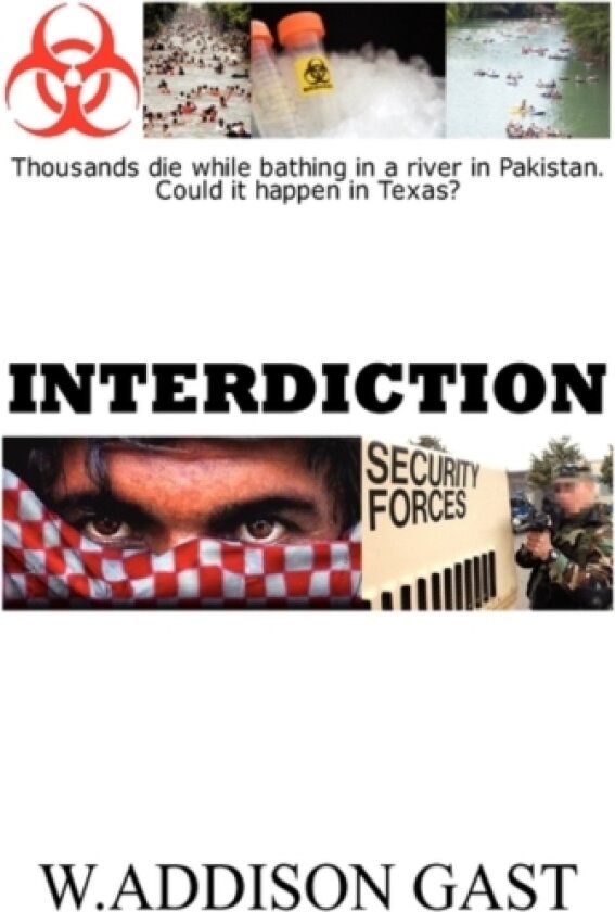 Interdiction av W Addison Gast (Hardcover)