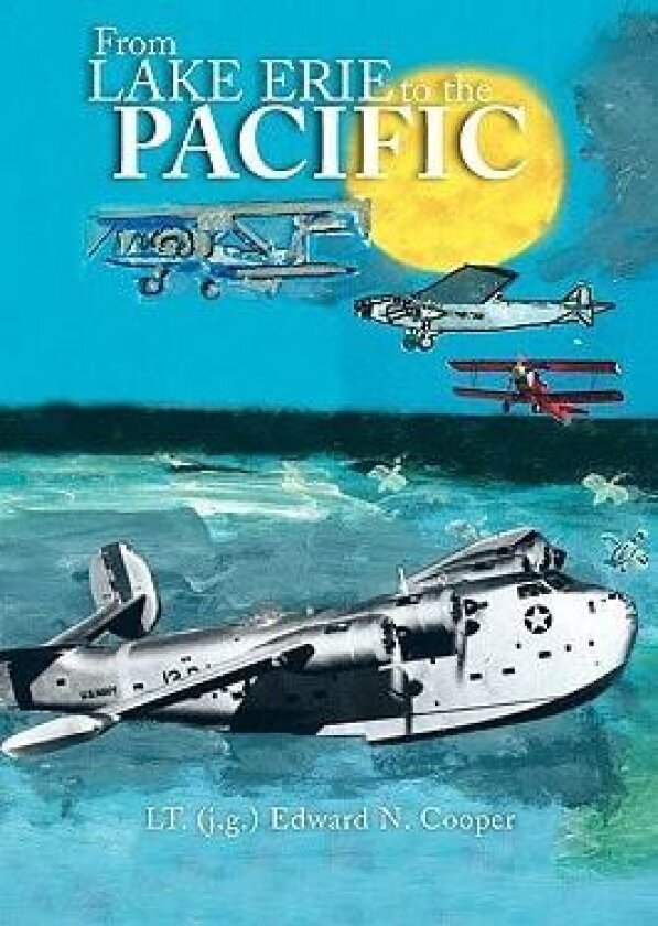 From Lake Erie to the Pacific av Edward/Vivian Cooper (Paperback)