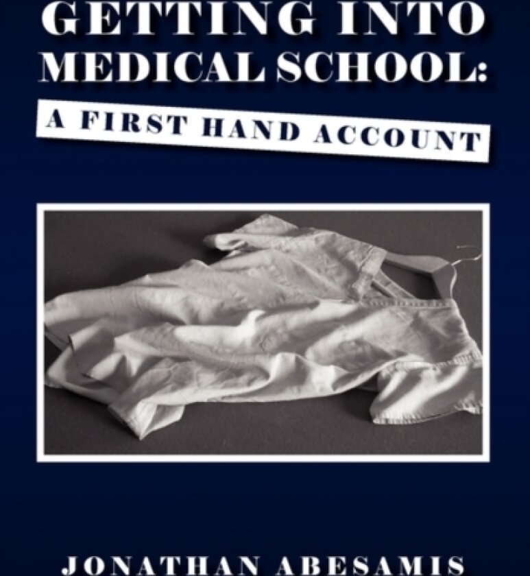 Getting Into Medical School av Jonathan Abesamis (Paperback)