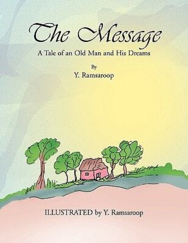 The Message av Y Ramsaroop (Paperback)