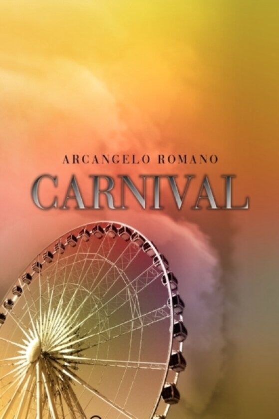 Carnival av Arcangelo Romano (Hardcover)