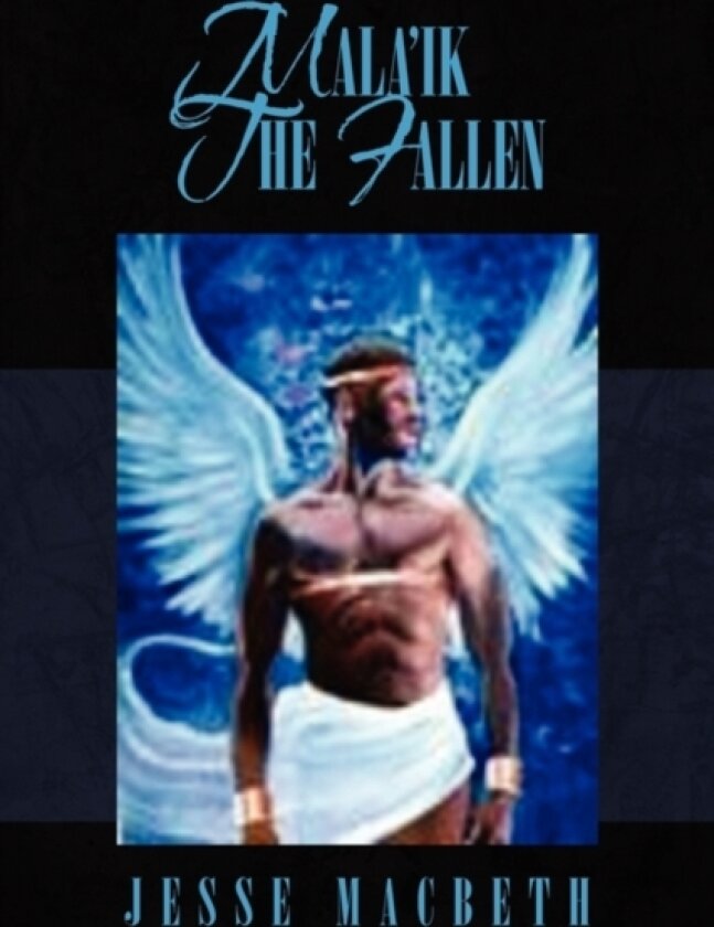 Mala'ik - The Fallen av Jesse Macbeth (Paperback)